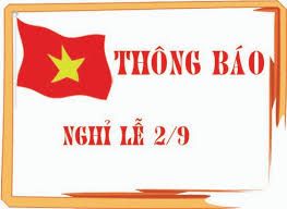 Thông báo lịch nghỉ lễ Quốc khánh 2/9 năm 2022
